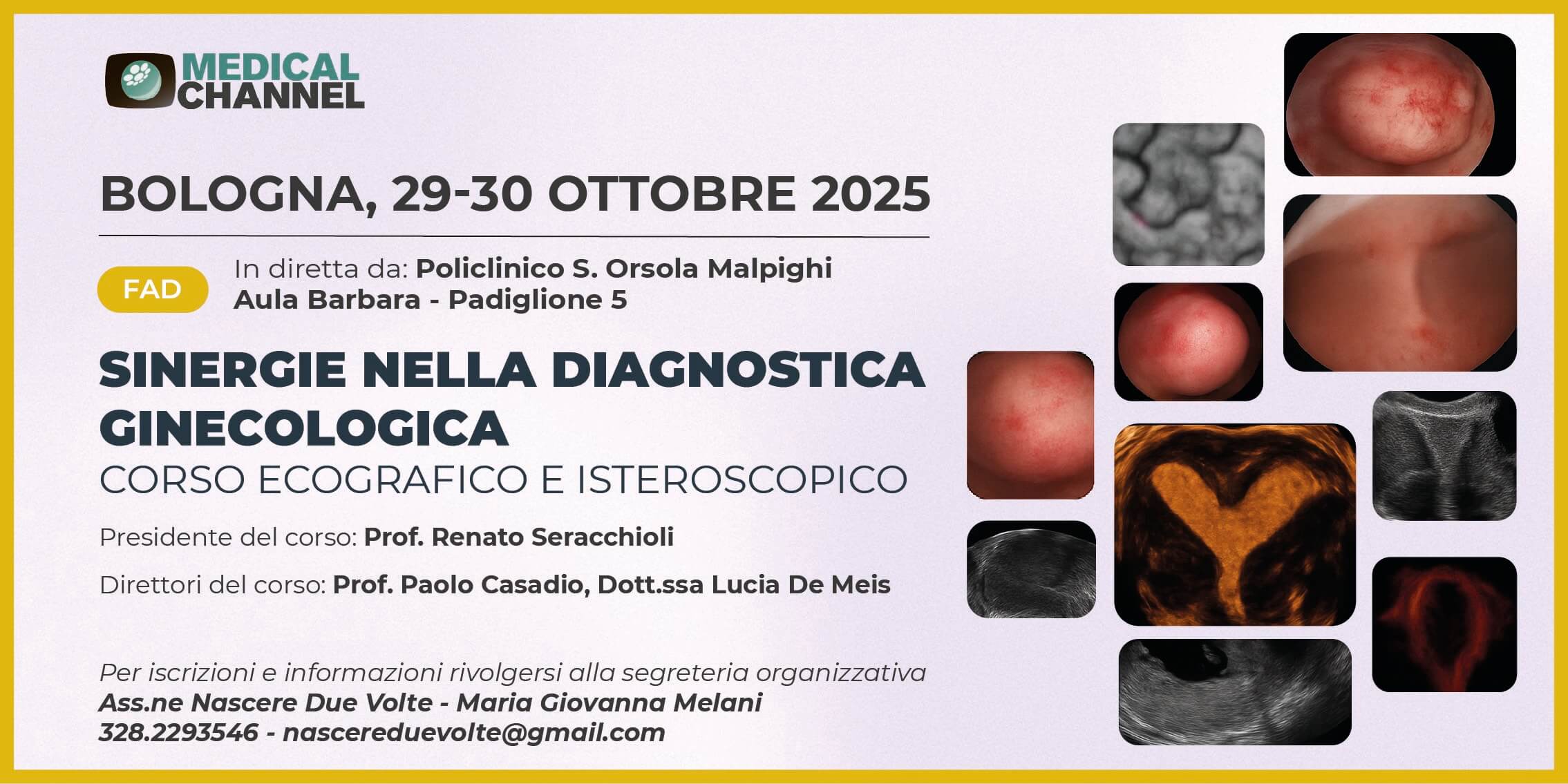 Sinergie nella diagnostica ginecologica: corso ecografico e isteroscopico - FAD