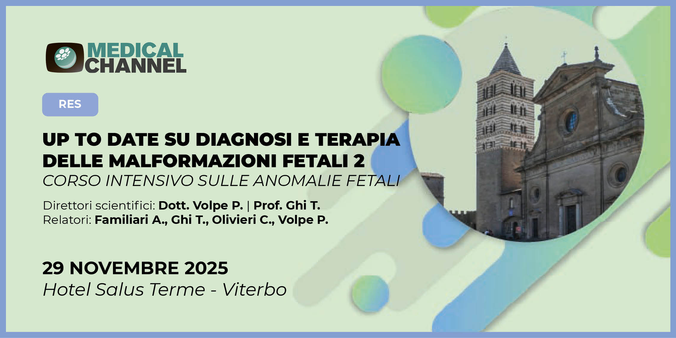 Up to Date su diagnosi e terapia delle malformazioni fetali 2 - CORSO INTENSIVO SULLE ANOMALIE FETALI